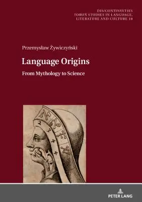 Orígenes del lenguaje: De la mitología a la ciencia - Language Origins: From Mythology to Science