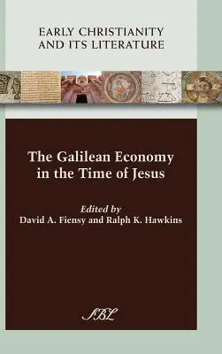 La economía galilea en tiempos de Jesús - The Galilean Economy in the Time of Jesus