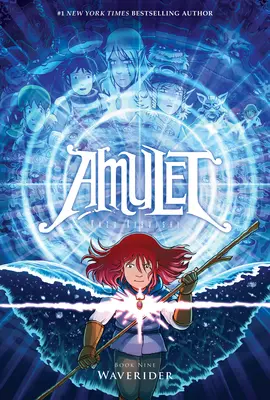 Waverider: Novela gráfica (Amuleto nº 9) - Waverider: A Graphic Novel (Amulet #9)