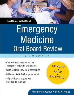 Emergency Medicine Oral Board Review: Perlas de sabiduría, sexta edición - Emergency Medicine Oral Board Review: Pearls of Wisdom, Sixth Edition