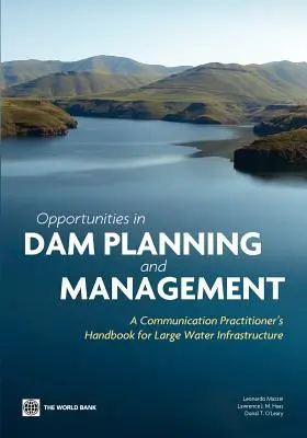 Oportunidades en la planificación y gestión de presas - Opportunities in Dam Planning and Management