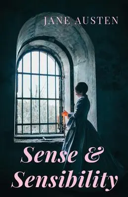 Sentido y sensibilidad: Una novela romántica de Jane Austen (unabridged) - Sense and Sensibility: A romance novel by Jane Austen (unabridged)