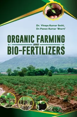 Agricultura ecológica y biofertilizantes - Organic Farming and Bio-Fertilizers