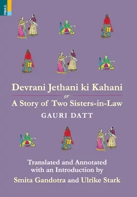 Devrani Jethani Ki Kahani o La historia de dos cuñadas - Devrani Jethani Ki Kahani or A Story of Two Sisters-in-Law