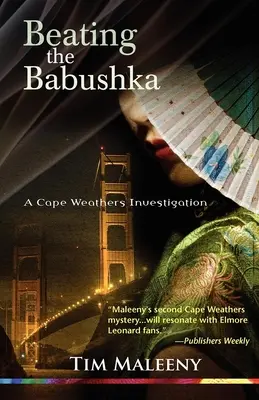 Vencer a la Babushka: Un misterio de Cape Weathers - Beating the Babushka: A Cape Weathers Mystery