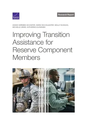 Mejora de la ayuda a la transición de los miembros de la reserva - Improving Transition Assistance for Reserve Component Members