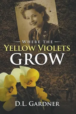 Donde crecen las violetas amarillas - Where the Yellow Violets Grow