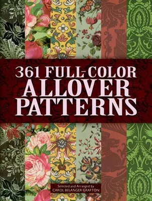 361 patrones a todo color para artistas y artesanos - 361 Full-Color Allover Patterns for Artists and Craftspeople