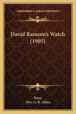 El reloj de David Ransom (1905) - David Ransom's Watch (1905)