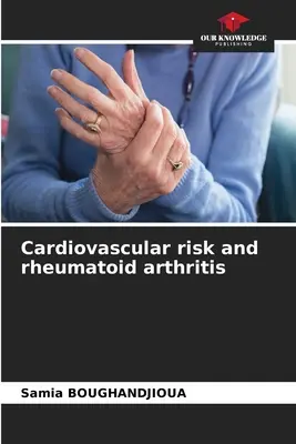 Riesgo cardiovascular y artritis reumatoide - Cardiovascular risk and rheumatoid arthritis