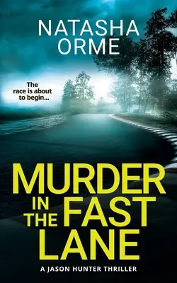 Asesinato en la vía rápida - Murder in the Fast Lane