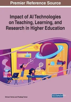 Impacto de las tecnologías de IA en la enseñanza, el aprendizaje y la investigación en la educación superior - Impact of AI Technologies on Teaching, Learning, and Research in Higher Education