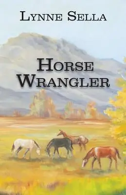 El domador de caballos - Horse Wrangler