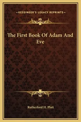 El primer libro de Adán y Eva - The First Book Of Adam And Eve