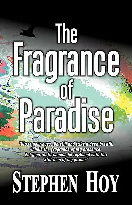 La fragancia del paraíso - The Fragrance of Paradise