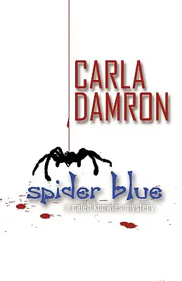 La araña azul - Spider Blue