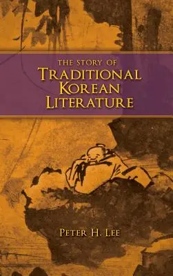 Historia de la literatura tradicional coreana - The Story of Traditional Korean Literature