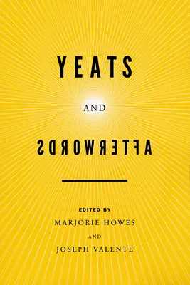 Yeats and Afterwords: Cristo, cultura y crisis - Yeats and Afterwords: Christ, Culture, and Crisis