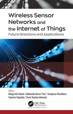 Redes de sensores inalámbricos e Internet de los objetos: Futuras direcciones y aplicaciones - Wireless Sensor Networks and the Internet of Things: Future Directions and Applications