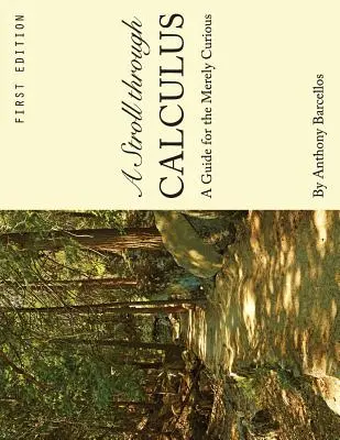 Un paseo por el cálculo: Guía para curiosos - A Stroll through Calculus: A Guide for the Merely Curious