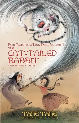 El conejo de cola de gato y otros cuentos - The Cat-Tailed Rabbit and Other Stories