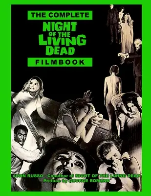 La noche completa de los muertos vivientes - The Complete Night of the Living Dead Filmbook