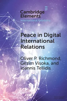 La paz en las relaciones internacionales digitales - Peace in Digital International Relations