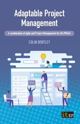 Gestión de proyectos adaptable: Una combinación de Agile y Gestión de proyectos para todos (PM4A) - Adaptable Project Management: A combination of Agile and Project Management for All (PM4A)