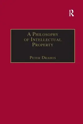 Una filosofía de la propiedad intelectual - A Philosophy of Intellectual Property