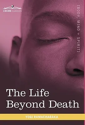 La vida más allá de la muerte - The Life Beyond Death