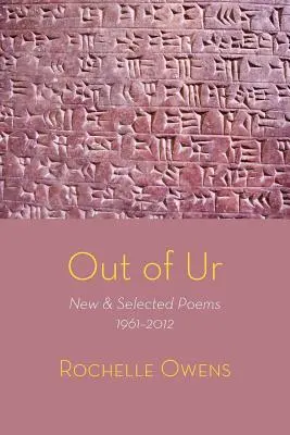 Fuera de Ur: New & Selected Poems 1961-2012 - Out of Ur: New & Selected Poems 1961-2012