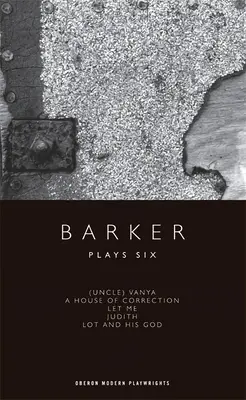 Barker Plays Six - Barker: Plays Six