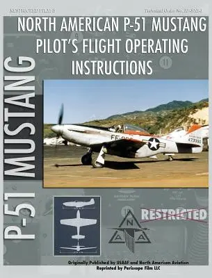 Instrucciones de vuelo para pilotos de P-51 Mustang - P-51 Mustang Pilot's Flight Operating Instructions