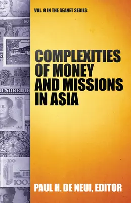 Complejidades del dinero y las misiones en Asia (Seanet 9) - Complexities of Money and Missions in Asia (Seanet 9)