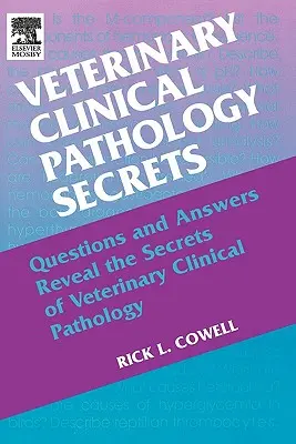 Secretos de patología clínica veterinaria - Veterinary Clinical Pathology Secrets