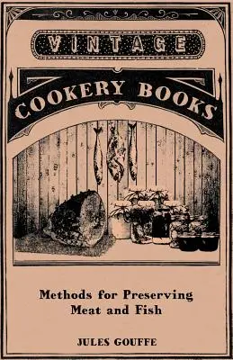 Métodos de conservación de la carne y el pescado - Methods for Preserving Meat and Fish