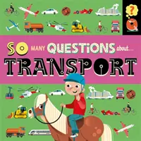 Tantas preguntas: Sobre el transporte - So Many Questions: About Transport