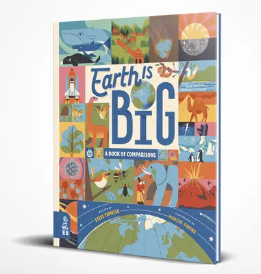 La Tierra es grande: Un libro de comparaciones - Earth Is Big: A Book of Comparisons