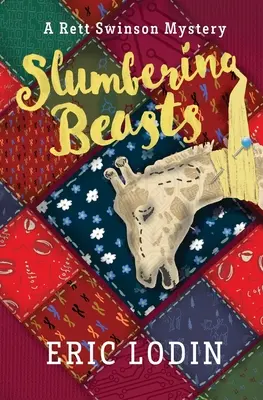 Slumbering Beasts: Un misterio de Rett Swinson - Slumbering Beasts: A Rett Swinson Mystery