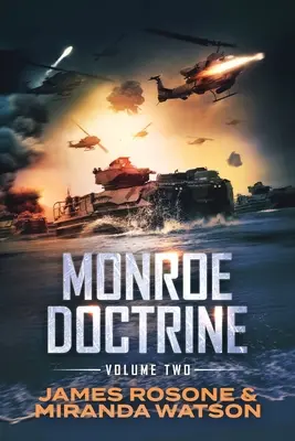 Doctrina Monroe: Volumen II - Monroe Doctrine: Volume II