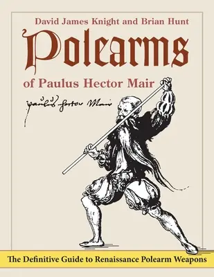 Armas de Paulus Hector Mair - Polearms of Paulus Hector Mair