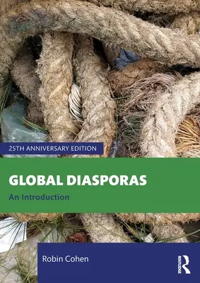 Global Diasporas: Una introducción - Global Diasporas: An Introduction