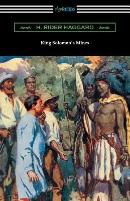 Las minas del rey Salomón: (Ilustrado por A. C. Michael) - King Solomon's Mines: (Illustrated by A. C. Michael)