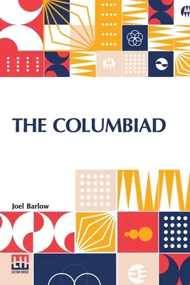 La Columbiada: Un poema - The Columbiad: A Poem