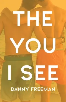 El tú que veo - The You I See