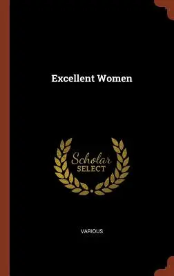 Mujeres excelentes - Excellent Women