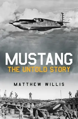 Mustang: La historia jamás contada - Mustang: The Untold Story