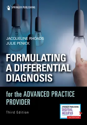 Formulación de un diagnóstico diferencial para el proveedor de práctica avanzada - Formulating a Differential Diagnosis for the Advanced Practice Provider