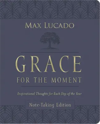 Gracia para el momento Volumen I, Edición para tomar notas, Leathersoft: Pensamientos inspiradores para cada día del año - Grace for the Moment Volume I, Note-Taking Edition, Leathersoft: Inspirational Thoughts for Each Day of the Year