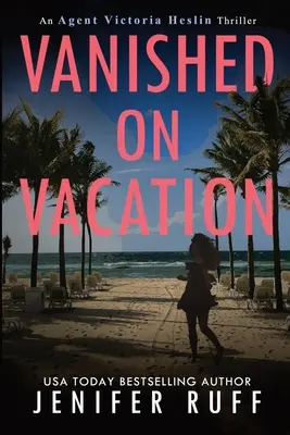 Desaparecido en vacaciones - Vanished on Vacation